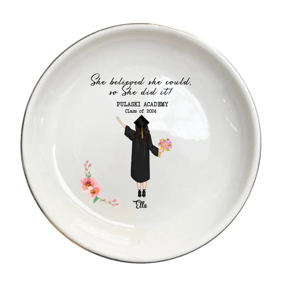 She Believed She Could | Graduation Ring Dish Gift, Custom Ring Dish | Inspirational Keepsake for Her