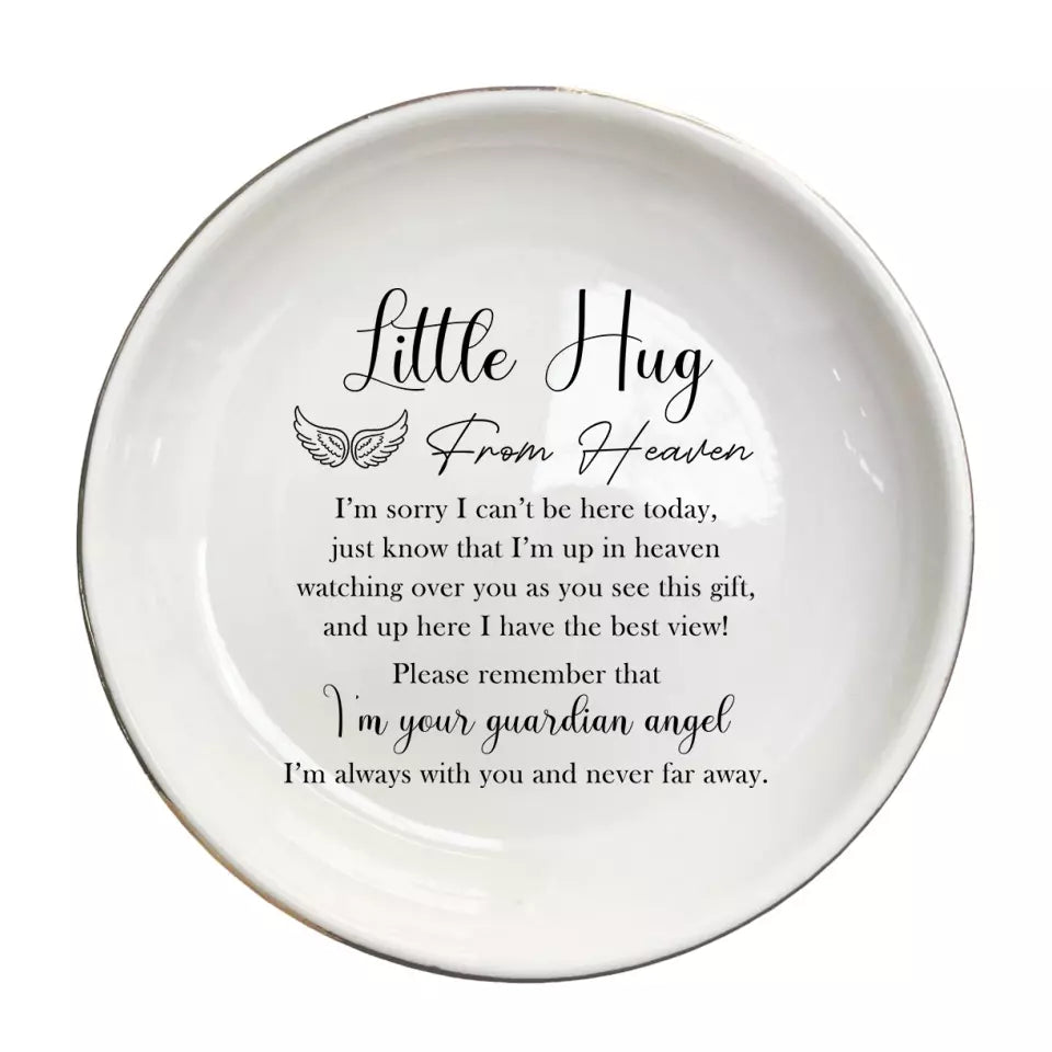 Little Hug From Heaven Personalized Ring Dish-Baby Loss Gift-Infant Loss Gift-Encouragement Gift-Guardian Angel Jewelry Dish-Sympathy Gift