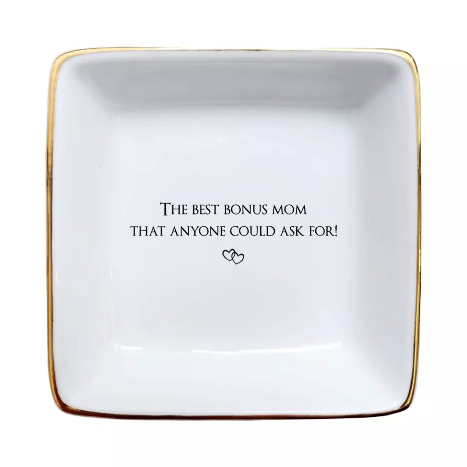 Bonus Mom Ring Dish | Stepmother & Second Mom Gift | Jewelry Trinket Tray Keepsake