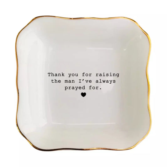 Bat Trang Ceramic Jewelry Tray - Thank You For Raising The Man I've Always Prayed For Dish - Mother of The Groom Gifts From Bride - Mother In Law Gifts - Mother Of Groom Gifts