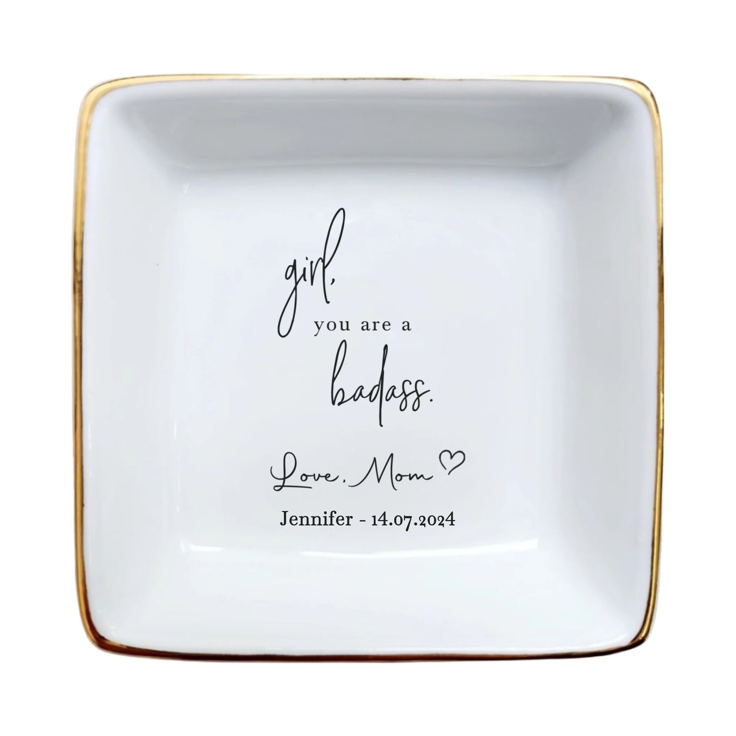 Personalized Daughter Ring Dish, Ceramic Mother And Daughter Jewelry Dish - Unique Inspirational Gifts for Women Strength Gift | Girl, You Are A Badass