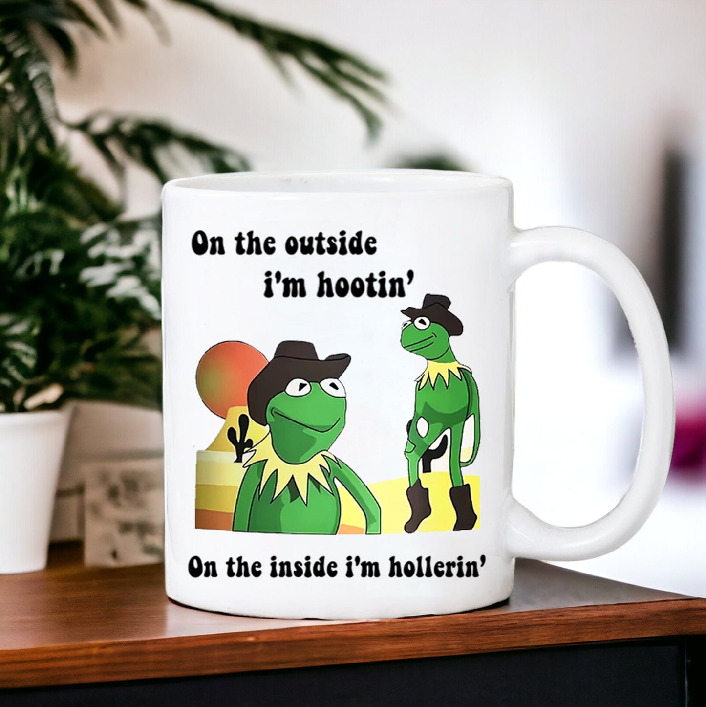 On The Outside I'm Hottin Mug, Funny Frog Mug, Office Desk Decor, Meme Gaslight Ironic Mug, Friends Birthday Gifts, Hootin And Hollerin