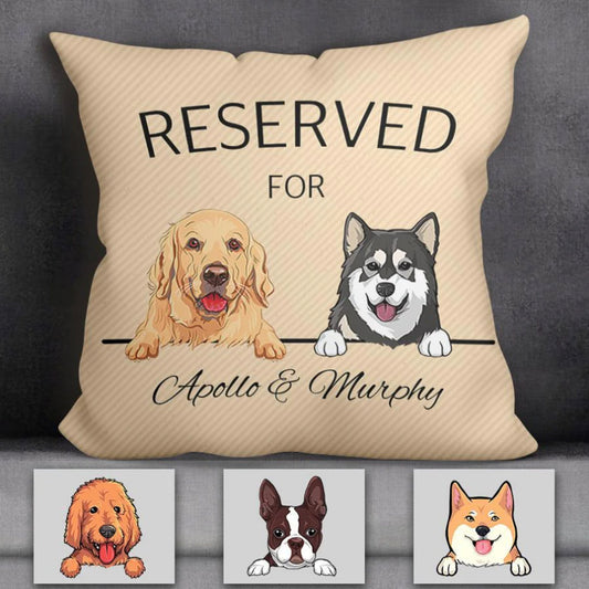 Reserved For Dogs and Cats Personalized Pillow, Gift For Pet Lovers, Custom Pillow, Housewarming Gift, Dad Gift, Mom Gift, Funny Pillow