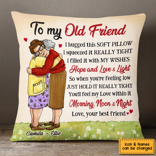To My Old Friend Bestie Personalized Pillow, Sisters Pillow, Best Friend Long Distance Gift, Friendship Pillowcase, Miles Apart Pillow