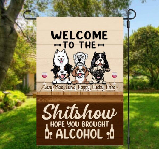 Personalized Welcome To The Shitshow Dog Flag, Dog Lover Gift, Garden Flag, Flag For Dog Lovers, Dog Owner Gift Ideas, Dog Mom, Dog Dad Flag