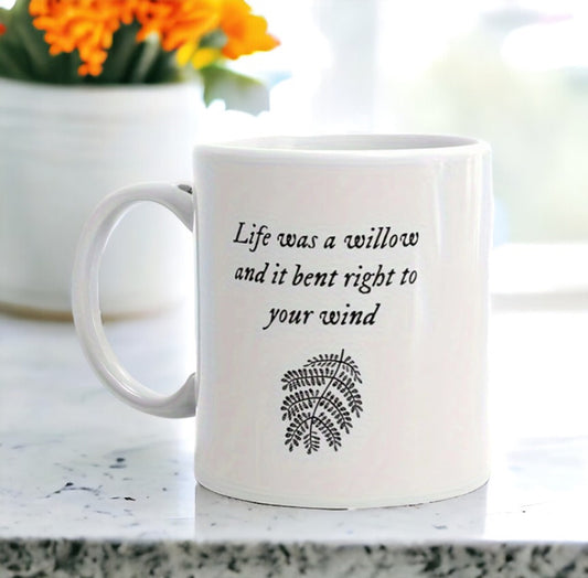 Life Was A Willow Mug, Swiftie Mug, Swiftie Gift, Sarcastic Mug for Co-worker Best Friend, Work Mug, Coworker Gift, Office Humor Gifts