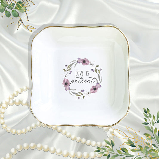 Love Is Patient Trinket Dish - Anniversary Ring Dish - Love Floral Wreath Trinket Ring Dish - Gift For Her - Wedding Favor Ring Dish