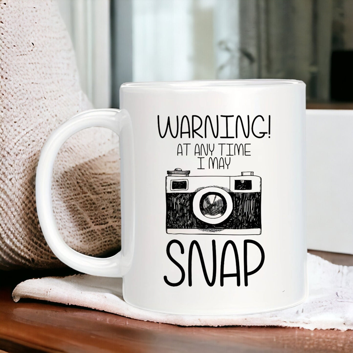 Warning At Anytime I May Snap Mug, Funny Photographer Mug, Gifts for Photographers, Camera Mug, Photographer Camera, Photography Mug