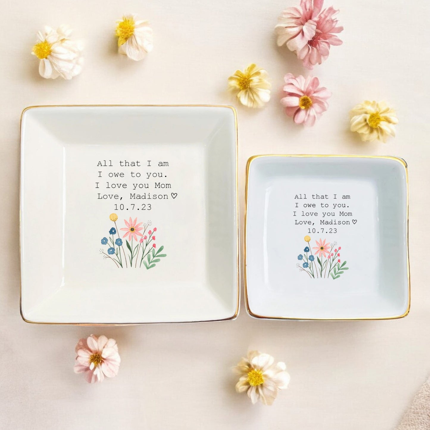 All That I Am I Owe To You - Personalized Jewelry Dish, Mother Of The Bride Gift, Mom Ring Dish, Wedding Favor Gifts For Mom