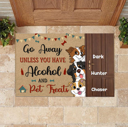 Go Away Unless You Have Alcohol And Pet Treats Personalized Dog Doormat, Funny Welcome Home Mat, Dog Entrance Mat, Front Door Mat