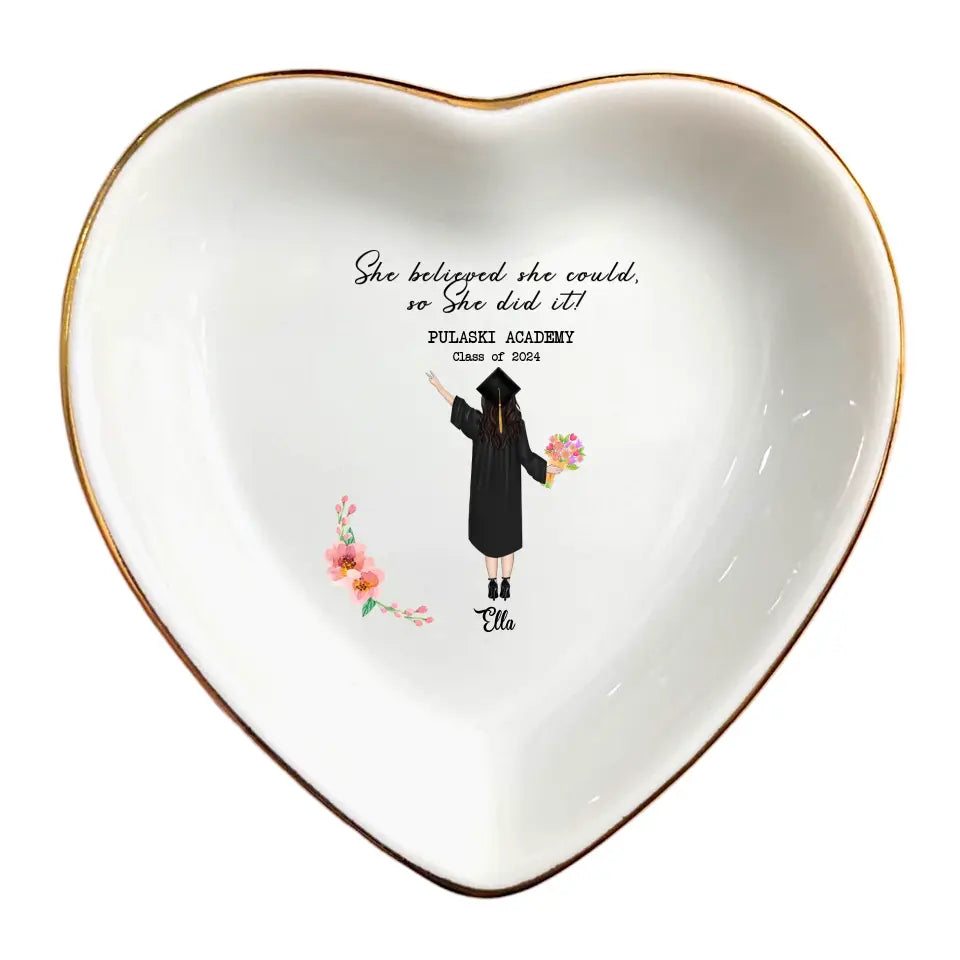 She Believed She Could | Graduation Ring Dish Gift, Custom Ring Dish | Inspirational Keepsake for Her