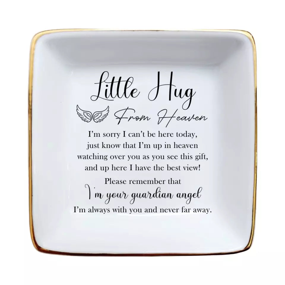 Little Hug From Heaven Personalized Ring Dish-Baby Loss Gift-Infant Loss Gift-Encouragement Gift-Guardian Angel Jewelry Dish-Sympathy Gift