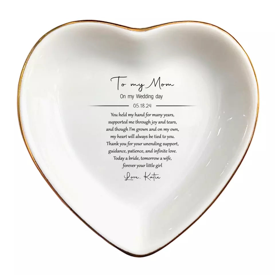 To My Mom on My Wedding Day Personalized Ring Dish - Mother of the Bride Gift - Wedding Gift from Daughter