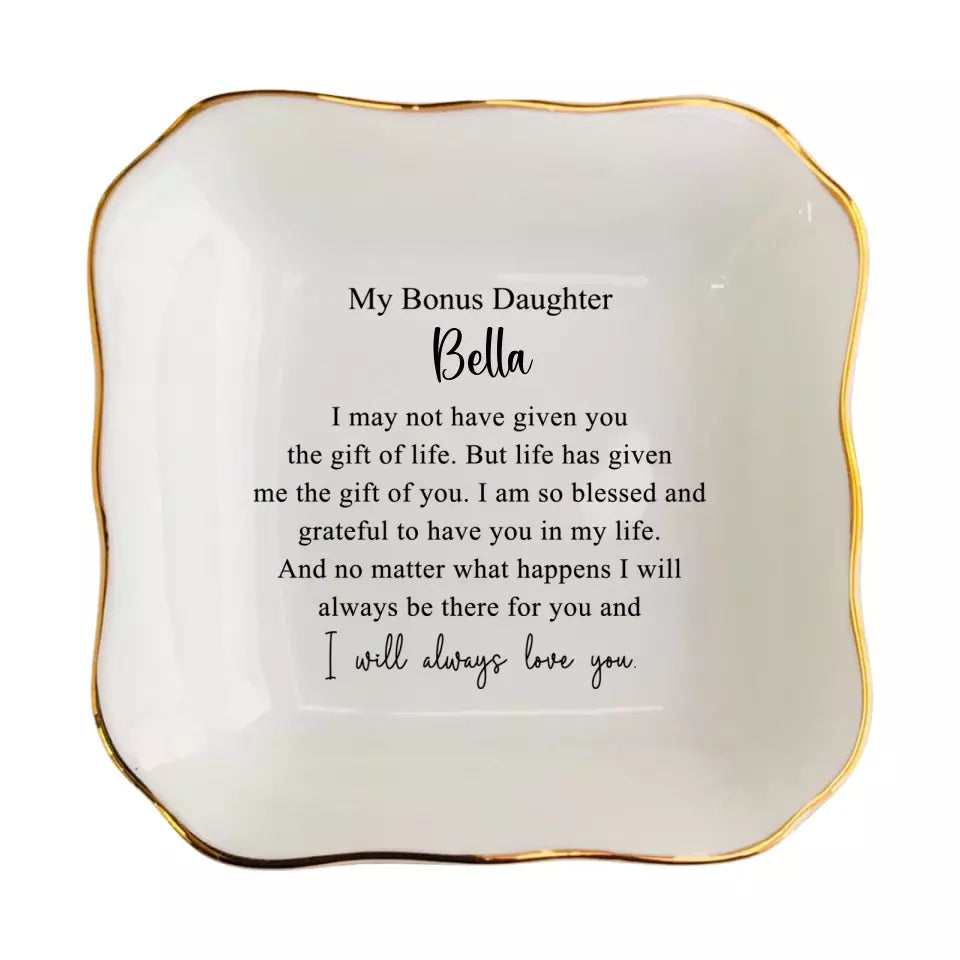To My Bonus Daughter Ring Dish - Personalized Trinket Tray Gift from Step Mom - Custom Jewelry Tray