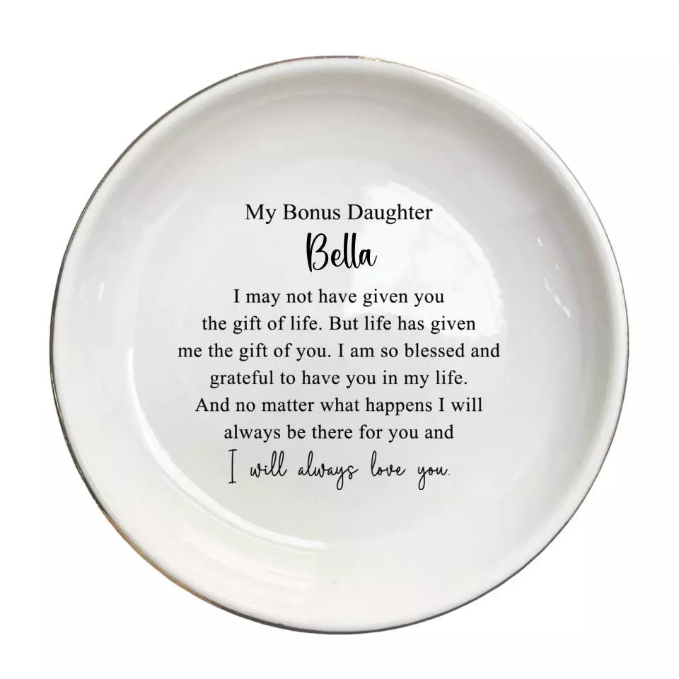 To My Bonus Daughter Ring Dish - Personalized Trinket Tray Gift from Step Mom - Custom Jewelry Tray