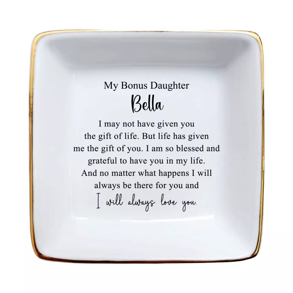 To My Bonus Daughter Ring Dish - Personalized Trinket Tray Gift from Step Mom - Custom Jewelry Tray