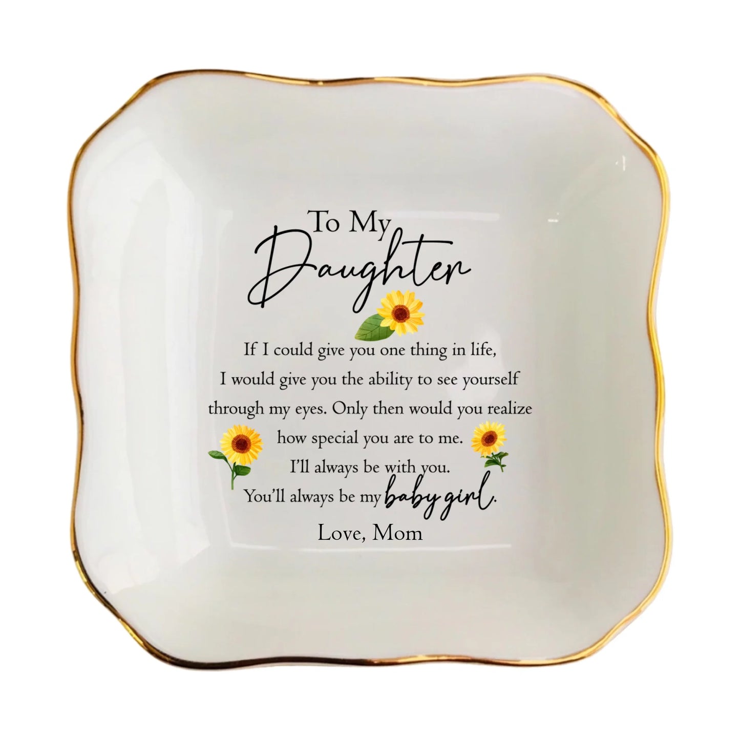 Ceramic Jewelry Dish for Daughter | Meaningful Wedding, Bridal Shower & Birthday Gift | To My Daughter Keepsake Dish