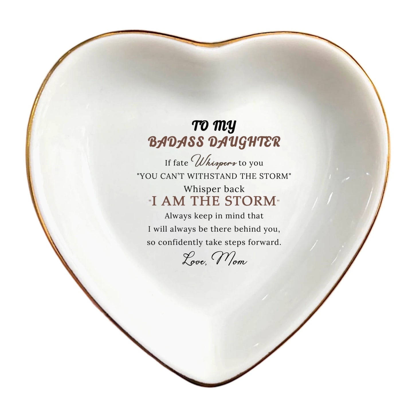 Ceramic Jewelry Dish for Daughter | Inspirational Birthday & Wedding Gift | "I Am the Storm" Keepsake Dish