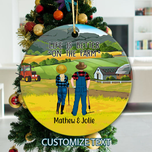 Life Is Better On The Farm Personalized Couples Ornament, Farmer Ornament, Farmer Family Couple Keepsake, Couples Xmas Gift, Farmhouse Decor