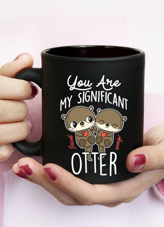 Personalized You Are My Significant Otter Mug, Cute Couple Otter, Custom Name Coffee Mug, Best Gift For Valentine's day Christmas Day