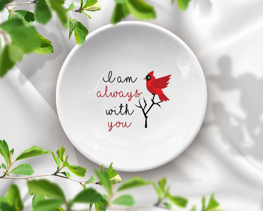 Personalized Cardinal Red Bird Trinket Ring Dish, Memorial Keepsake Ring Dish, I Am Always With You Memory Jewelry Dish, Cardinal Gift