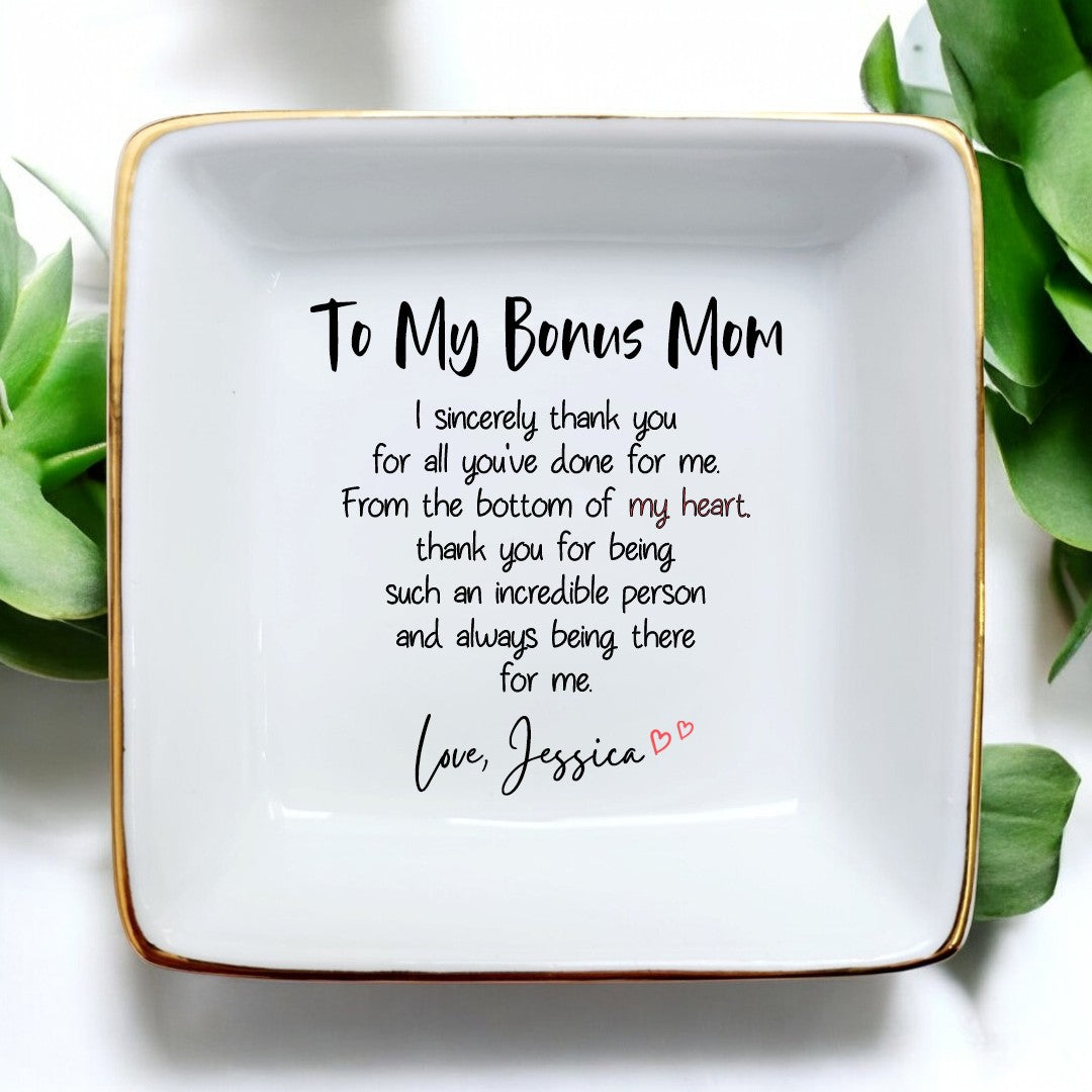 To My Bonus Mom Ring Dish for Bonus Mother-Trinket Tray,Jewelry Dish Gifts For Mom-In-Law Mother's Day,Wedding,Birthday,Christmas Gift