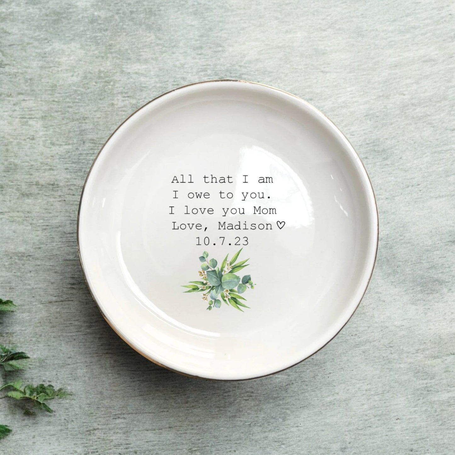 Ceramic Ring Dish by I Scented Candle | All That I Am I Owe To You, Personalized Jewelry Tray for Wedding & Engagement | Unique Mother of the Bride Gift