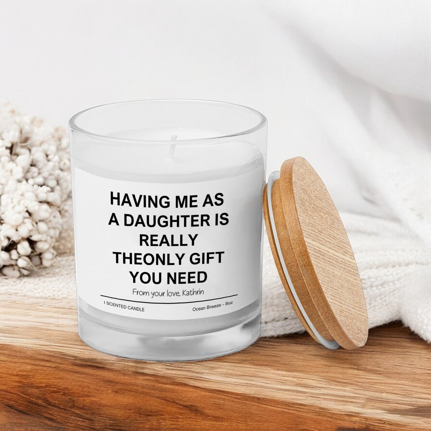 Having Me As A Daughter Candle Mom Dad Gifts - Personalized Candle Gift from Daughter