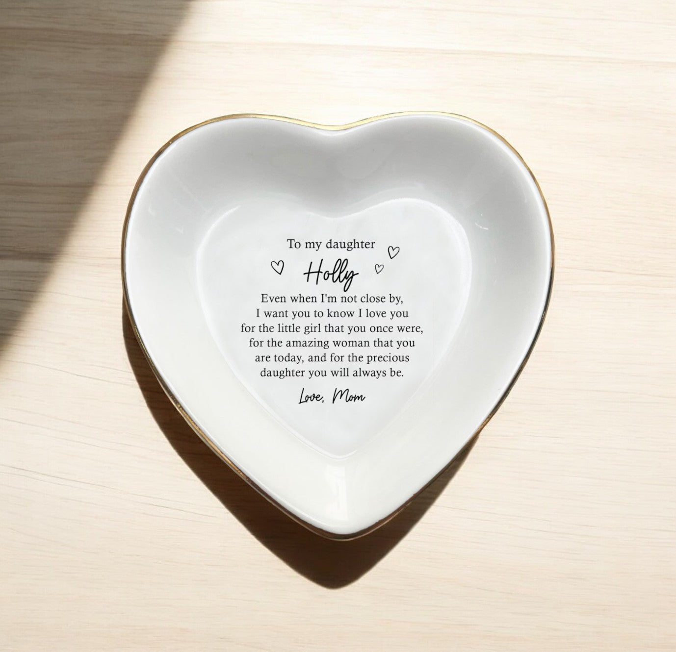 To My Daughter Ring Dish | Personalized Jewelry Tray, Custom Trinket Tray Gift - Even I'm Not Close By