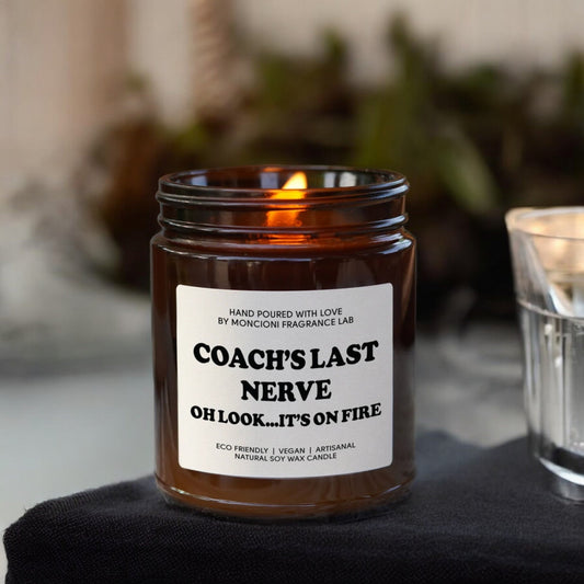 Coach's Last Nerve Scented Soy Candle 8oz | Funny Gift for Coaches