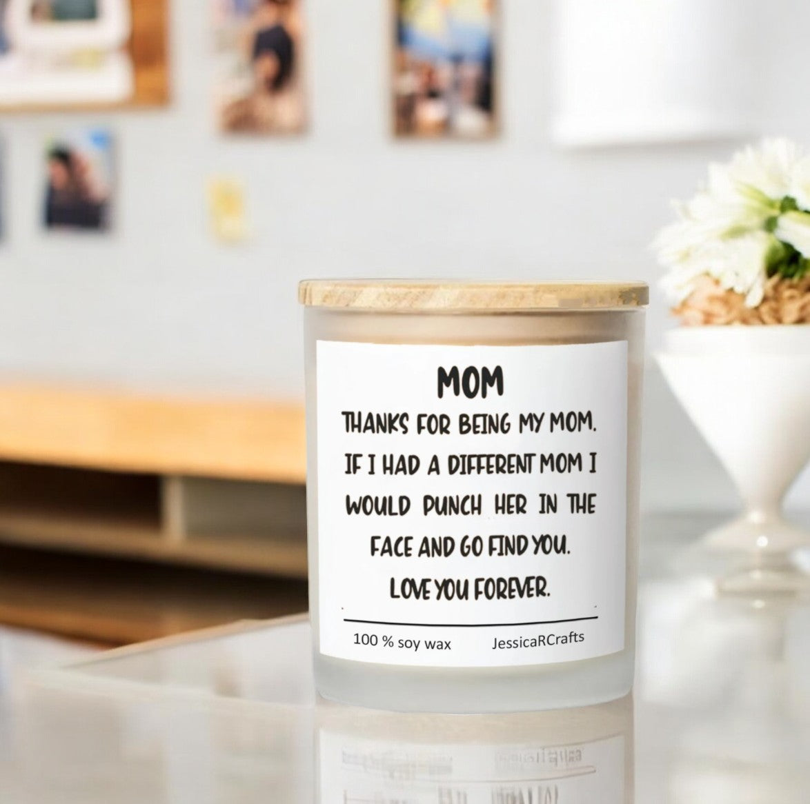 I Scented Candle - Thanks For Being My Mom Candle | Unique Personalized Gift, Custom Soy Wax Candle For Mom Mother in law, Birthday, Mother's Day Gift