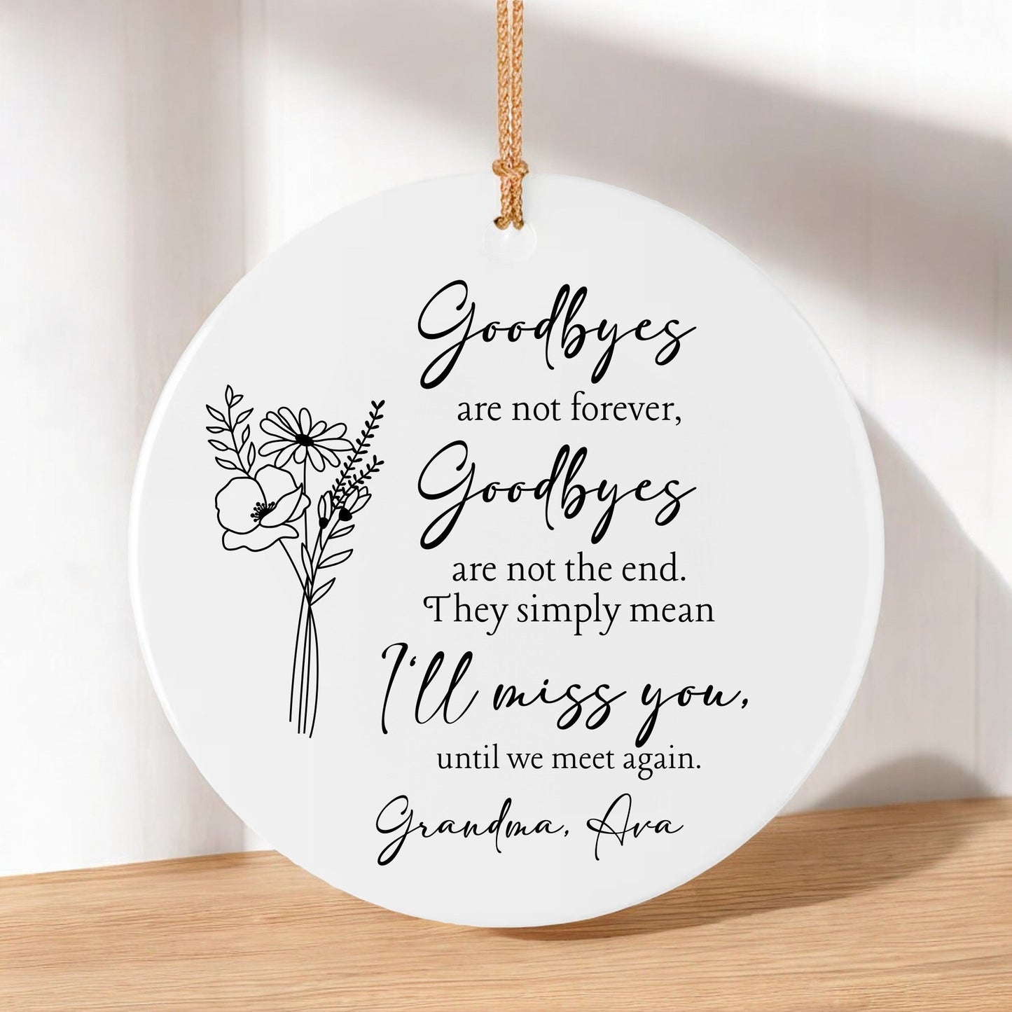 Personalized Memorial Ornament - Goodbyes Are Not Forever Keepsake | Custom Photo Memory Gift