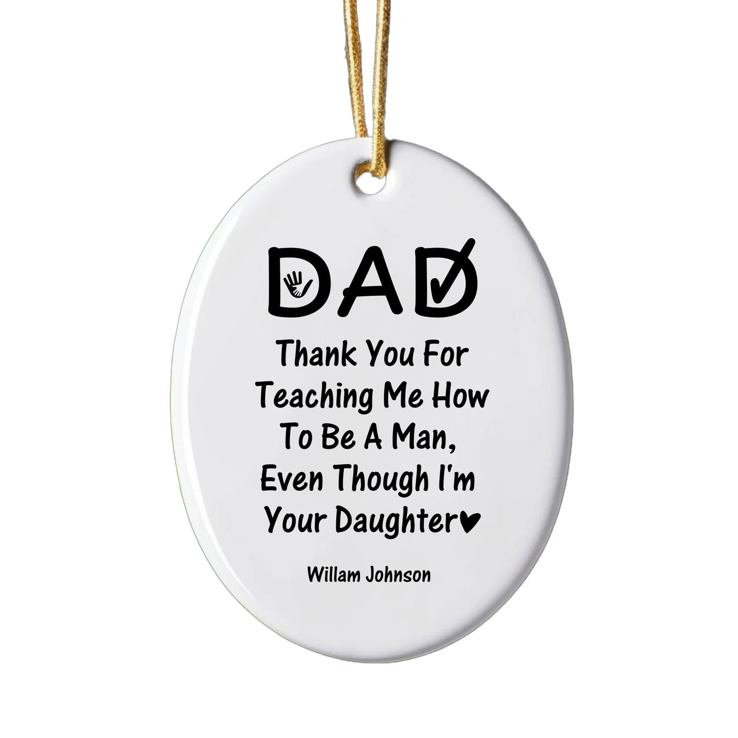 Custom Christmas Ornaments for Dad | Thank You for Teaching Me Ornament Gifts