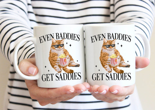 Even Baddies Get Saddies  Mug, Lazy Cat Coffee Mug, Funny Cat Mug For Cat Lovers, Cat Parents Birthday Gifts, Cat Morning Mug, Cranky Cat