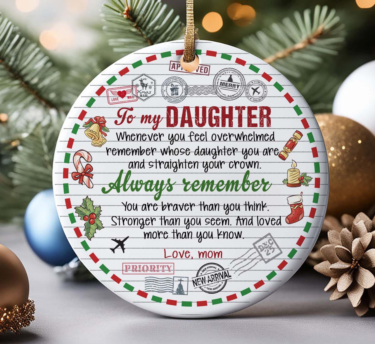 To My Daughter You Are Braver Than You Think Ornament - Daughter Ornament Gift - Daughter Gift From Mother Father - Keepsake Ornament Gift