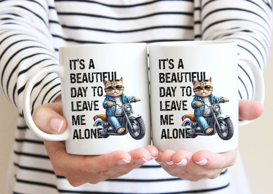 It's A Beautiful Day To Leave Me Alone Mug, Lazy Cat Mug, Funny Cat Mug For Cat Lovers, Cat Parent Birthday Gift, Cat Morning Mug, Biker Mug