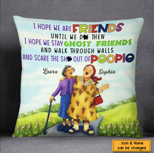 Friend Until We're Old Sisters Bestie Personalized Pillow, Sisters Pillow, Best Friend Long Distance Gift, Custom State to State