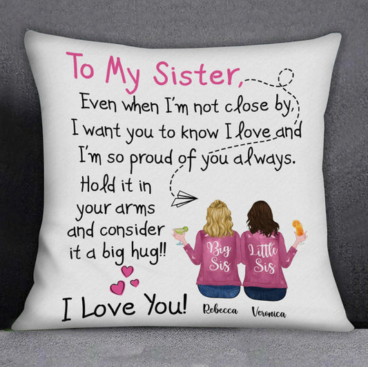To My Sister, Long Distance Sisters Bestie Personalized Pillow, Custom Pillow, Funny Pillow, Long Distance Gift, Custom State to State