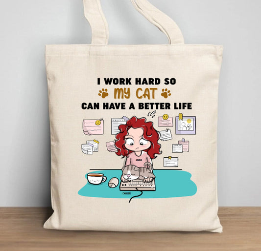 I Work Hard So My Cats Can Have A Better Life Personalized Tote Bag, Custom Canvas Tote Bag, Cat Lady Bag, Cat Graphic Bag, Reusable Bag