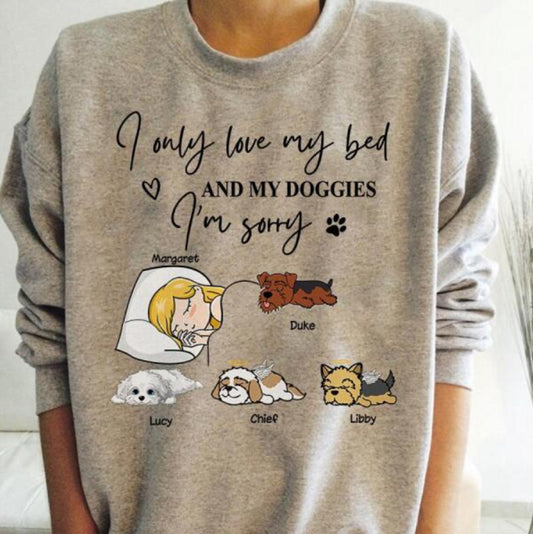 I Love My Bed and My Doggies Personalized Shirt, Custom Dog T-Shirt, Sweatshirt, Gift For Dog Mom, Mama T-shirt, Mother's Day Gift